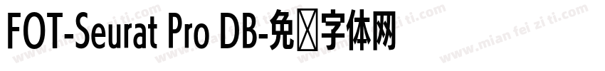 FOT-Seurat Pro DB字体转换